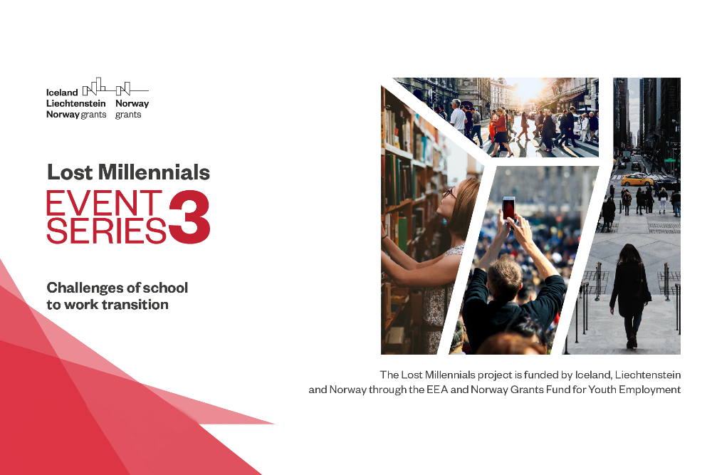 Lost Millennials Event Series #3: Challenges of School to Work Transition